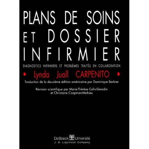 Plans De Soins Et Dossier Infirmier - Diagnostics Infirmiers Et Problemes Traites En Collaboration