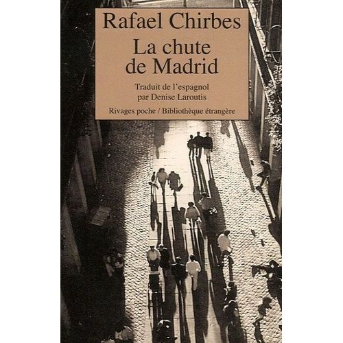 La Chute De Madrid
