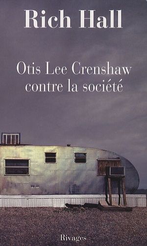 Otis Lee Crenshaw Contre La Société