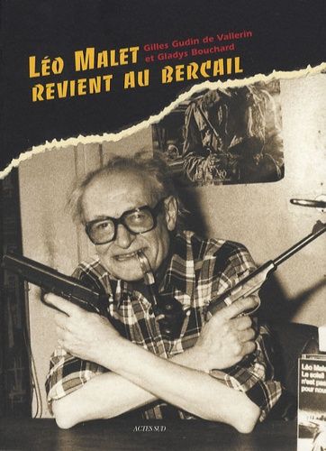 Léo Malet Revient Au Bercail