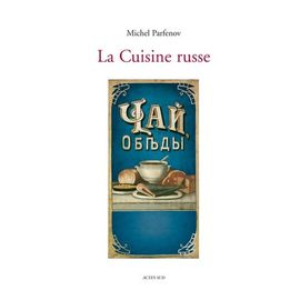 La Cuisine Russe