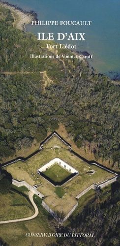 Ile D'aix - Fort Liédot
