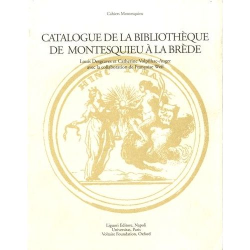 Catalogue De La Bibliothèque De Montesquieu À La Brède