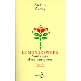 Le Monde D'hier - Souvenirs D'un Europeen