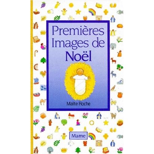 Imagiers De Dieu Tome 1 - Petit Imagier De Noël