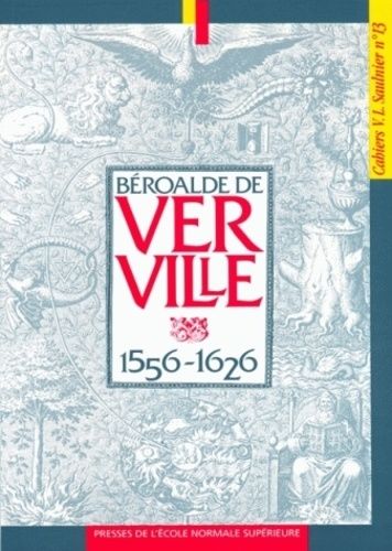 Béroalde De Verville - 1556-1626