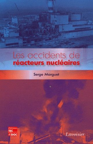 Les Accidents De Réacteurs Nucléaires