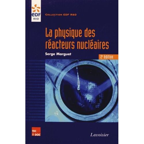 La Physique Des Réacteurs Nucléaires