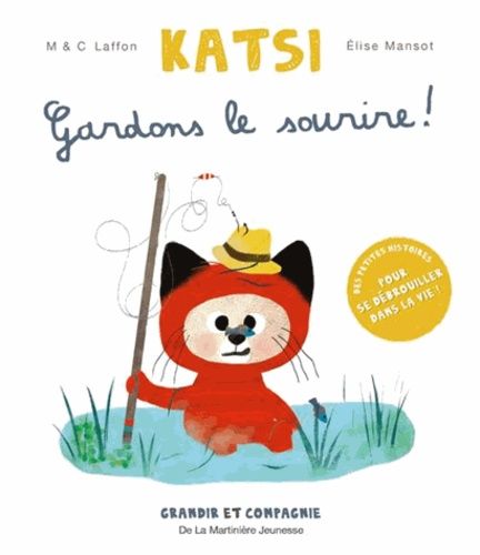 Katsi, Gardons Le Sourire !