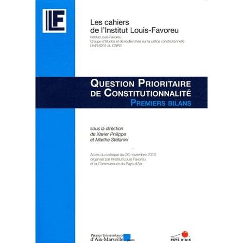 Question Prioritaire De Constitutionnalité - Premiers Bilans