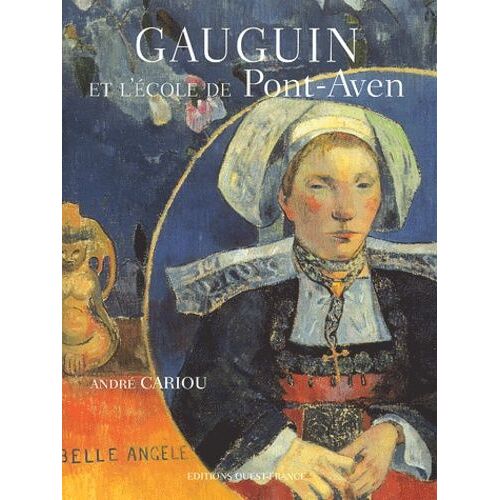 Gauguin Et L'école De Pont-Aven