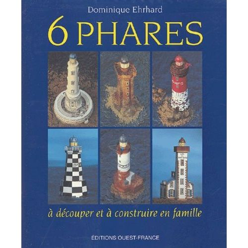 Six Phares - A Découper Et À Construire En Famille