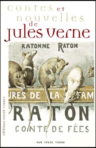 Contes Et Nouvelles De Jules Verne - Hier Et Demain, Précédé De Trois Contes