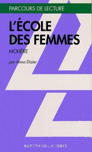 L'école Des Femmes", Molière