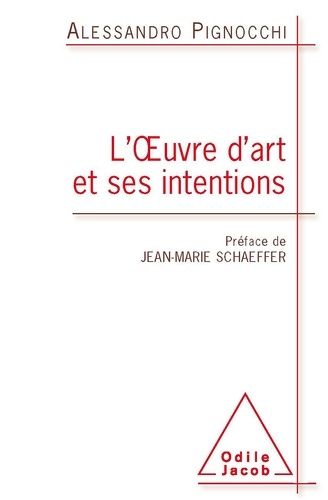 L'oeuvre D'art Et Ses Intentions