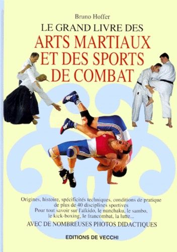 Le Grand Livre Des Arts Martiaux Et Des Sports De Combat