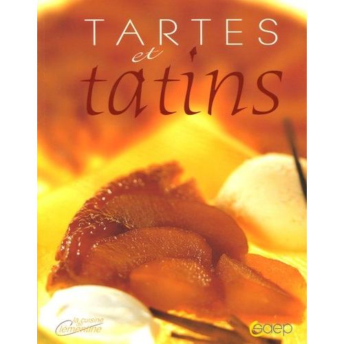 Tartes Et Tatins