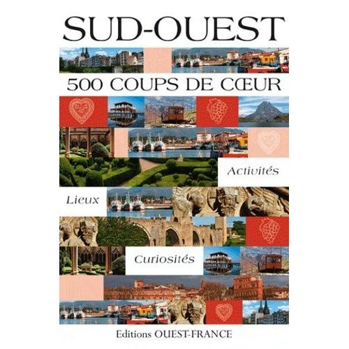 Sud-Ouest - 500 Coups De Coeur