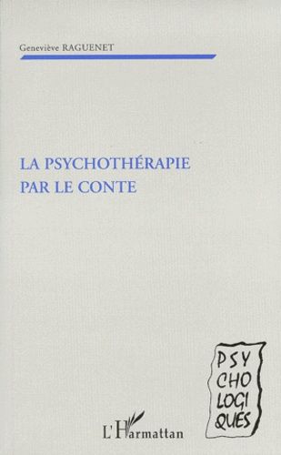 La Psychothérapie Par Le Conte