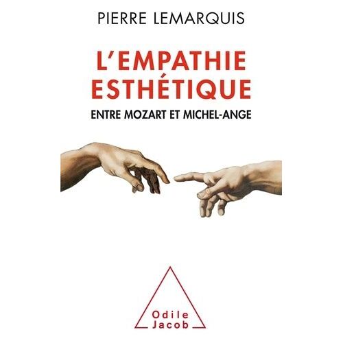 L'empathie Esthétique - Entre Mozart Et Michel-Ange