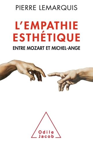 L'empathie Esthétique - Entre Mozart Et Michel-Ange