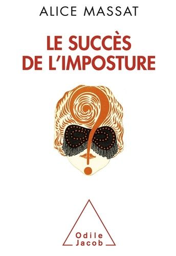 Le Succès De L'imposture