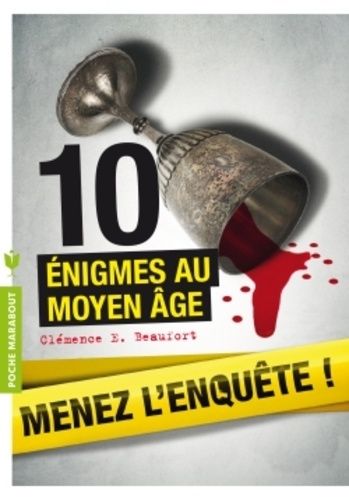 Menez L'enquête, 10 Énigmes Au Moyen Age