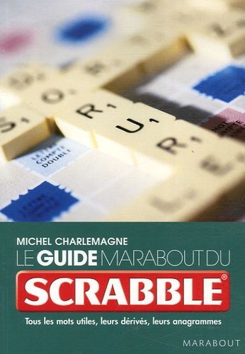 Le Guide Marabout Du Scrabble