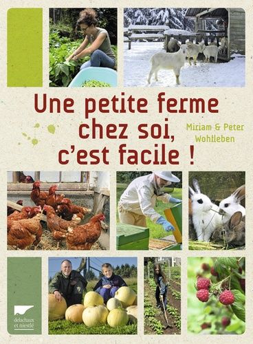 Une Petite Ferme Chez Soi, C'est Facile !