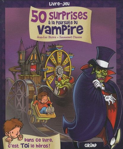 50 Surprises À La Poursuite Du Vampire