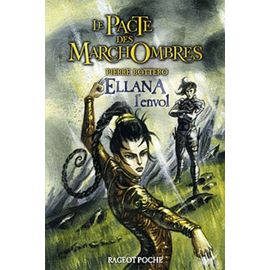 Le Pacte Des Marchombres - Tome 2 - Ellana L'envol