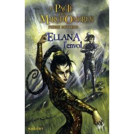 Le Pacte Des Marchombres Tome 2 - Ellana - L'envol