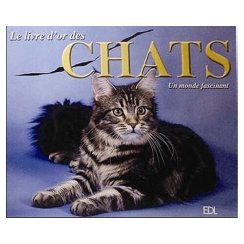 Le Livre D'or Des Chats - Un Mode Fascinant