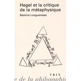 Hegel Et La Critique De La Métaphysique