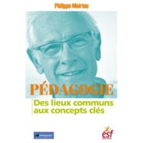 Pédagogie : Des Lieux Communs Aux Concepts Clés