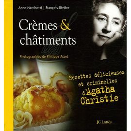 Crèmes & Châtiments - Recettes Délicieuses Et Criminelles D'agatha Christie