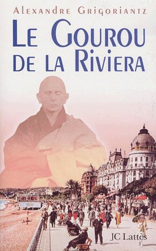 Le Gourou De La Riviera