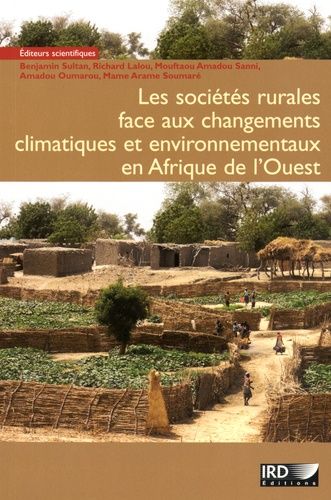 Les Sociétés Rurales Face Aux Changements Climatiques Et Environnementaux En Afrique De L'ouest