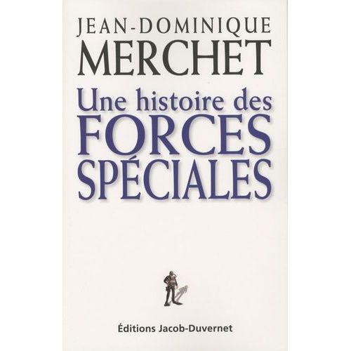 Une Histoire Des Forces Spéciales