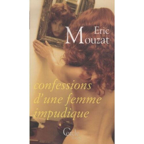 Confession D'une Femme Impudique
