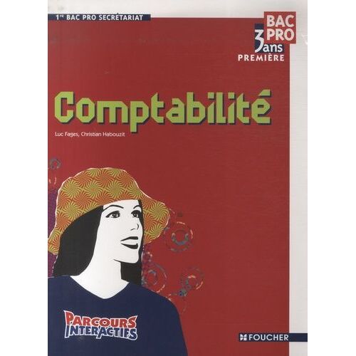 Comptabilité 1re Bac Pro Secrétariat