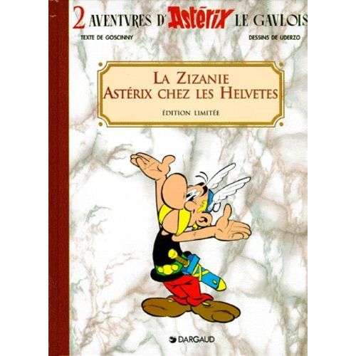 Une Aventure D'astérix Tome 8 - La Zizanie - Astérix Chez Les Hélvètes