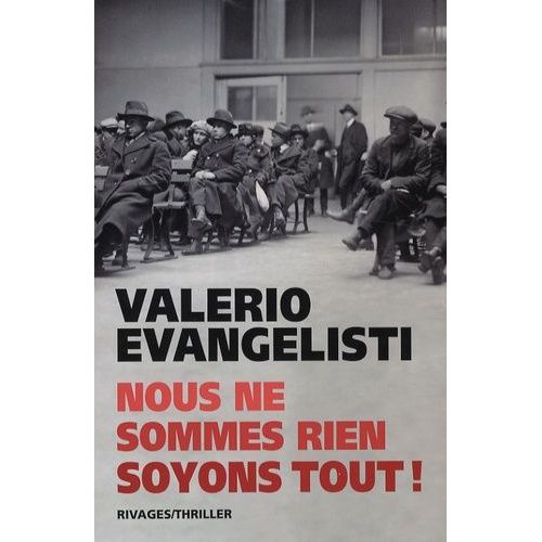 Nous Ne Sommes Rien Soyons Tout !