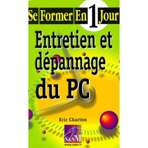 Entretien Et Dépannage Du Pc