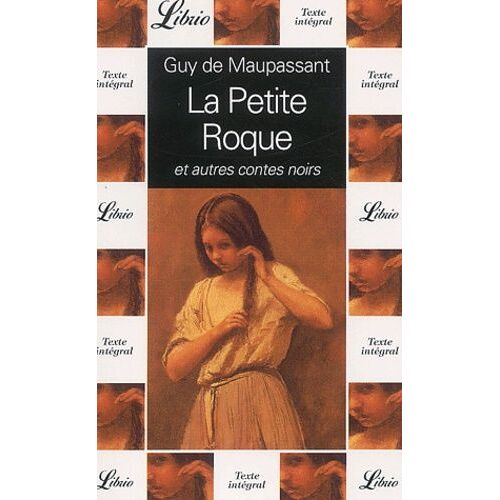 La Petite Roque Et Autres Contes Noirs
