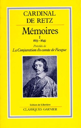 Memoires - Tome 1 (1613-1649), La Conjuration Du Comte Fiesque