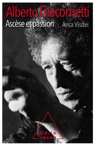 Alberto Giacometti, Ascèse Et Passion