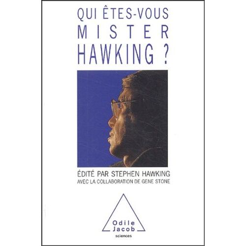 Qui Êtes-Vous Mister Hawking ?