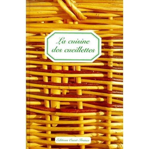 La Cuisine Des Cueillettes Sages Et Sauvages