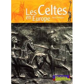 Les Celtes En Europe